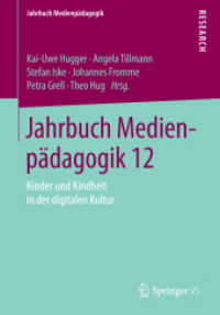 Jahrbuch Medienpädagogik 12 : Kinder und Kindheit in der digitalen Kultur (Jahrbuch Medienpädagogik)