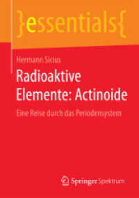 Radioaktive Elemente: Actinoide : Eine Reise durch das Periodensystem (essentials) （2015）