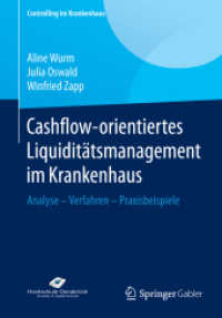 Cashflow-orientiertes Liquiditätsmanagement im Krankenhaus : Analyse - Verfahren - Praxisbeispiele (Controlling im Krankenhaus)