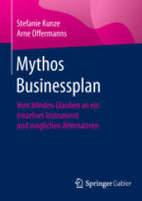 Mythos Businessplan : Vom blinden Glauben an ein einzelnes Instrument und möglichen Alternativen