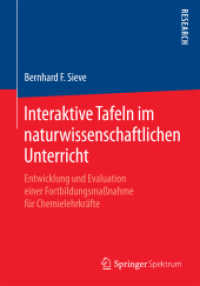 Interaktive Tafeln im naturwissenschaftlichen Unterricht : Entwicklung und Evaluation einer Fortbildungsmaßnahme für Chemielehrkräfte （2015）