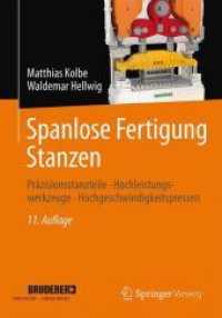 Spanlose Fertigung Stanzen : Präzisionsstanzteile, Hochleistungswerkzeuge, Hochgeschwindigkeitspressen （11TH）