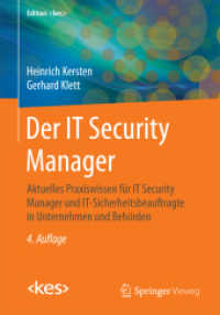 Der IT Security Manager : Aktuelles Praxiswissen für IT Security Manager und IT-Sicherheitsbeauftragte in Unternehmen und Behörden (Edition) （4TH）