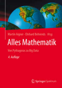 Alles Mathematik : Von Pythagoras zu Big Data （4. Aufl. 2016. xi, 472 S. XI, 472 S. 253 Abb., 117 Abb. in Farbe. 240）