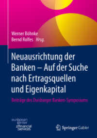 Neuausrichtung der Banken - Auf der Suche nach Ertragsquellen und Eigenkapital : Beiträge des Duisburger Banken-Symposiums