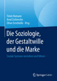 Die Soziologie, der Gestaltwille und die Marke : Soziale Systeme verstehen und führen （2015）