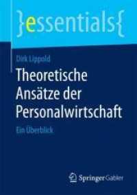 Theoretische Anstze Der Personalwirtschaft : Ein berblick (Springer Essentials)