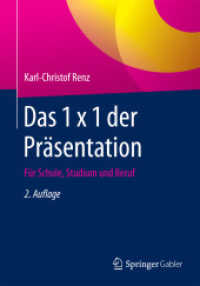 Das 1 x 1 der Präsentation : Für Schule， Studium und Beruf