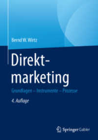 Direktmarketing : Grundlagen - Instrumente - Prozesse （4TH）