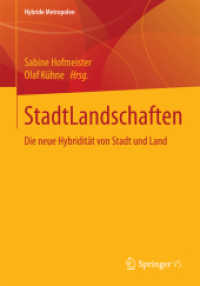 StadtLandschaften : Die neue Hybridität von Stadt und Land (Hybride Metropolen)