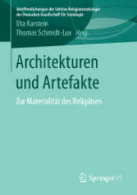 Architekturen und Artefakte : Zur Materialität des Religiösen (Veröffentlichungen der Sektion Religionssoziologie der Deutschen Gesellschaft für Soziologie)
