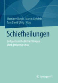 Schiefheilungen : Zeitgenössische Betrachtungen über Antisemitismus