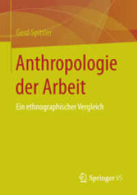 Anthropologie der Arbeit : Ein ethnographischer Vergleich