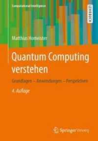 Quantum Computing Verstehen : Grundlagen - Anwendungen - Perspektiven (Computational Intelligence) （4TH）