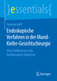 Endoskopische Verfahren in der Mund-Kiefer-Gesichtschirurgie : Eine Einführung in das fachbezogene Spektrum (essentials)