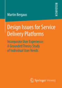Design Issues for Service Delivery Platforms : Incorporate User Experience: a Grounded Theory Study of Individual User Needs （2015）