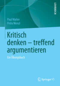 Kritisch denken - treffend argumentieren : Ein Übungsbuch