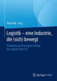 Logistik : Eine Industrie, Die Sich Bewegt - Strategien Und Lsungen Entlang Der Supply Chain 4.0