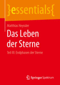Das Leben der Sterne : Teil III: Endphasen der Sterne (essentials)