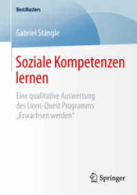 Soziale Kompetenzen lernen : Eine qualitative Auswertung des Lions-Quest Programms „Erwachsen werden' (Bestmasters)