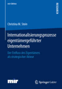 Internationalisierungsprozesse eigentümergeführter Unternehmen : Der Einfluss des Eigentümers als strategischer Akteur (mir-edition)