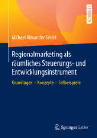 Regionalmarketing als räumliches Steuerungs- und Entwicklungsinstrument : Grundlagen - Konzepte - Fallbeispiele