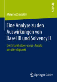Eine Analyse zu den Auswirkungen von Basel III und Solvency II : Der Shareholder-Value-Ansatz am Wendepunkt