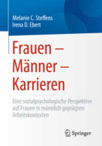 Frauen - Männer - Karrieren : Eine sozialpsychologische Perspektive auf Frauen in männlich geprägten Arbeitskontexten