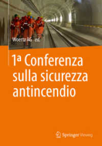 1° Conferenze sicurezza antincendio （2015. viii, 138 S. VIII, 138 pagg. 142 figg. a colori. 210 mm）