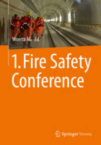 1. Fire Safety Conference （2015. x, 132 S. X, 132 p. 142 illus. in color. 210 mm）