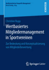 Wertbasiertes Mitgliedermanagement in Sportvereinen : Zur Bedeutung und Konzeptualisierung von Mitgliederbewertung (Marktorientiertes Nonprofit-management)
