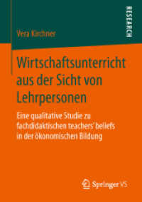 Wirtschaftsunterricht aus der Sicht von Lehrpersonen : Eine qualitative Studie zu fachdidaktischen teachers' beliefs in der ökonomischen Bildung