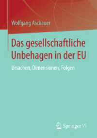Das gesellschaftliche Unbehagen in der EU : Ursachen, Dimensionen, Folgen
