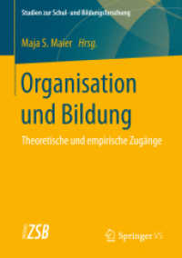 Organisation und Bildung : Theoretische und empirische Zugänge (Studien zur Schul- und Bildungsforschung)