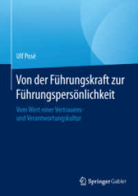 Von der Führungskraft zur Führungspersönlichkeit : Vom Wert einer Vertrauens- und Verantwortungskultur