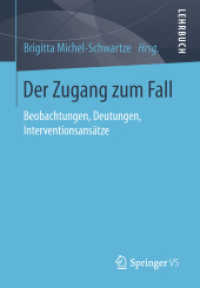 Der Zugang zum Fall : Beobachtungen, Deutungen, Interventionsansätze