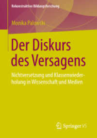 Der Diskurs des Versagens : Nichtversetzung und Klassenwiederholung in Wissenschaft und Medien (Rekonstruktive Bildungsforschung)