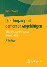 Der Umgang mit dementen Angehörigen : Über den Einfluss sozialer Unterschiede （2ND）