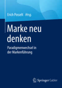 Marke neu denken : Paradigmenwechsel in der Markenführung