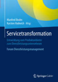 Servicetransformation : Entwicklung vom Produktanbieter zum Dienstleistungsunternehmen. Forum Dienstleistungsmanagement (Forum Dienstleistungsmanagement)