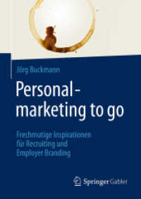 Personalmarketing to go : Frechmutige Inspirationen für Recruiting und Employer Branding