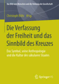 Die Verfassung der Freiheit und das Sinnbild des Kreuzes : Das Symbol, seine Anthropologie und die Kultur des säkularen Staates (Das Bild vom Menschen und die Ordnung der Gesellschaft)