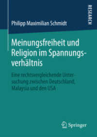 Meinungsfreiheit und Religion im Spannungsverhältnis : Eine rechtsvergleichende Untersuchung zwischen Deutschland, Malaysia und den USA