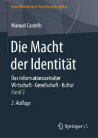 Das Informationszeitalter. Wirtschaft. Gesellschaft. Kultur : Die Macht Der Identitt (Neue Bibliothek der Sozialwissenschaften) 〈2〉 （2ND）