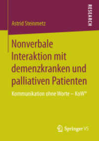 Nonverbale Interaktion mit demenzkranken und palliativen Patienten : Kommunikation ohne Worte - KoW®