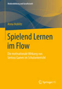 Spielend Lernen Im Flow: Die Motivationale Wirkung Von Serious Games Im Schulunterricht (Medienbildung Und Gesellschaft")