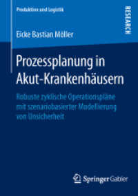 Prozessplanung in Akut-Krankenhäusern : Robuste zyklische Operationspläne mit szenariobasierter Modellierung von Unsicherheit (Produktion und Logistik)