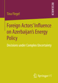 Foreign Actors' Influence on Azerbaijan's Energy Policy : Decisions under Complex Uncertainty
