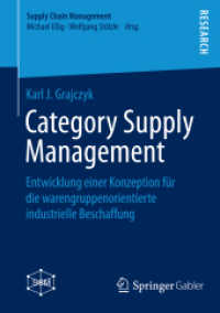 Category Supply Management : Entwicklung einer Konzeption für die warengruppenorientierte industrielle Beschaffung (Supply Chain Management)