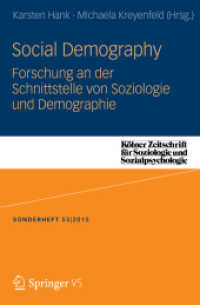 Social Demography - Forschung an der Schnittstelle von Soziologie und Demographie (Kölner Zeitschrift für Soziologie und Sozialpsychologie Sonderhefte)